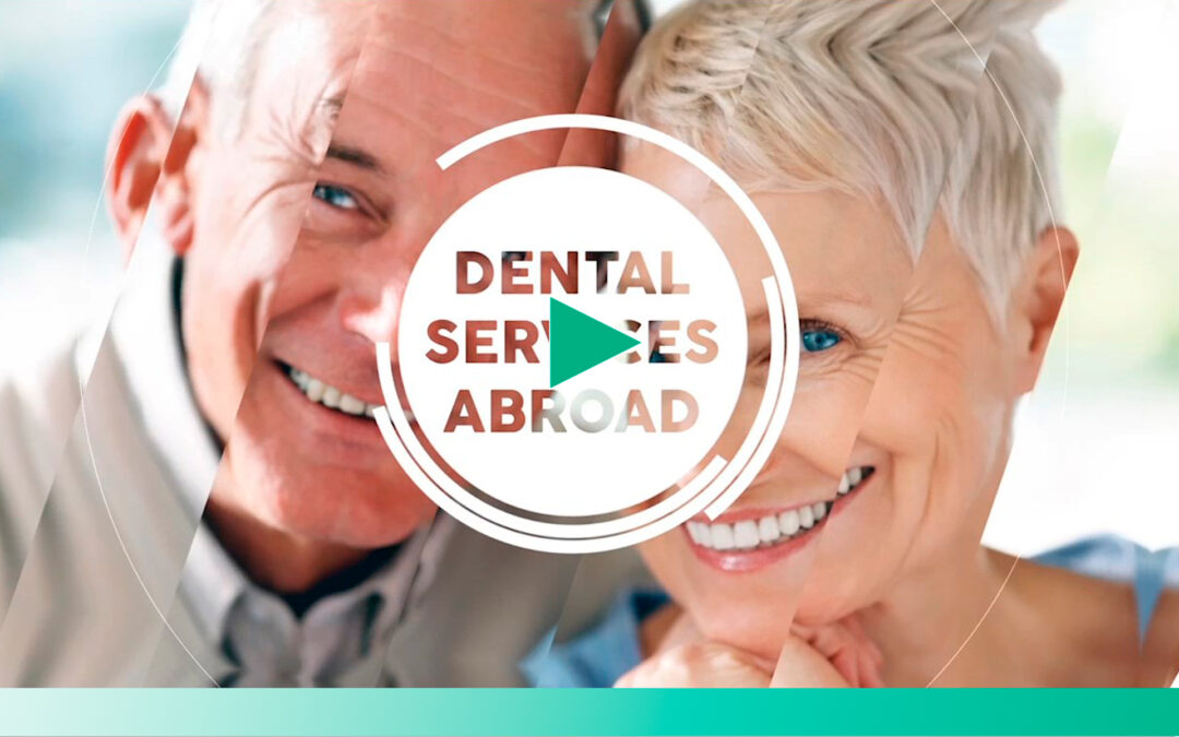 Dental Services Abroad
